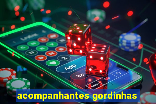 acompanhantes gordinhas